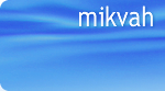 Mikvah: Living Waters